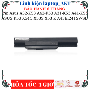 Pin Laptop Asus A32-K53 A42-K53 A31-K53 A41-K53 ASUS K43 K43E K43S K43SC K43SD K43J K43 K43SV K43JS K43JC K53 K53E X54C X53S X53 K A43EI241SV-SL
