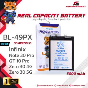 WIXEL Baterai BL-49PX Infinix Note 30 Pro X678B / GT 10 Pro X6739 / Zero 30 4G / Zero 30 5G Real Capacity Batre Batrai Battery Double Power Ori Original High Dual BL49PX