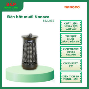 Đèn bắt muỗi Nanoco model NML06B Công suất 6W nhựa ABS cao cấp Thu hút muỗi bằng đèn UV - CHB
