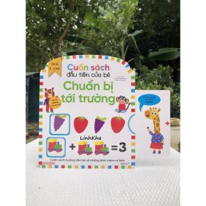 Cuốn Sách Đầu Tiên Của Bé - Chuẩn Bị Tới Trường ( cho bé 3-5 tuổi ) - Tân Việt