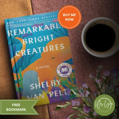 Remarkably Bright Creatures: A Novel by Shelby Van Pelt - Paperback Book