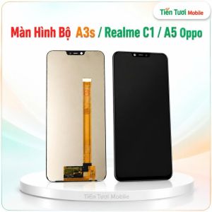 Màn Hình Bộ Oppo A3s / Realme C1 – Dùng Chung