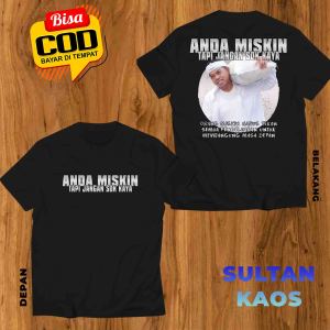 KAOS DISTRO KDM KANG DEDI MULYADI GUBERNUR JAWA BARAT - TSHIRT DEDI MULYADI ANDA MISKIN  -  BISA COD