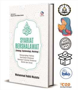 Syariat Bershalawat: Ontologi Epistemologi Aksiologi