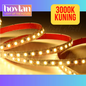 Paket Led Strip 2835 120 Mata 12v 5 Meter Merk Hovlan + Adaptor Indoor Flexible Pita