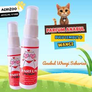 Parfum Kucing Kelinci Hamster Sugar Glider Pelembut Bulu Premium Wangi Tahan Lama Aerizoo