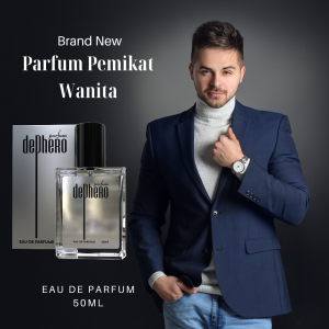 DEPHERO PARFUM PRIA TAHAN LAMA PEMIKAT WANITA TERBAIK PARFUM PERANGSANG WANITA