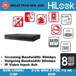 HiLook NVR-108MH-C/8P 8ch 8xPoE Network Video Recorder (4K Resolution) Supports up to 8 IP cameras