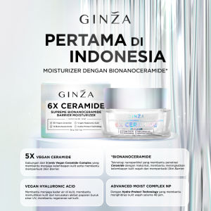 GINZA 6X CERAMIDE SUPREME BIONANOCERAMIDE BARRIER MOISTURIZER 30GR
