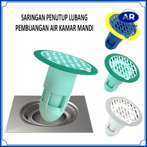 AR SARINGAN PENUTUP LUBANG PEMBUANGAN AIR / PENYARING KOTORAN LANTAI KAMAR MANDI ANTI BAU DRAINASE