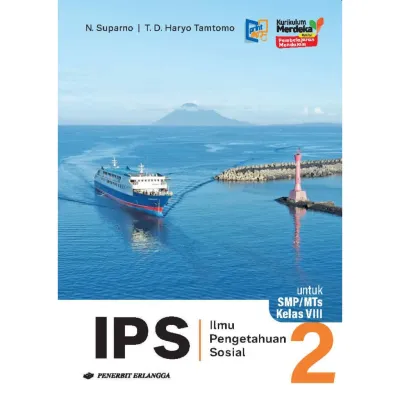 [Erlangga Official] Ips (Ilmu Pengetahuan Sosial) Smp/Mts Kelas 7 8 9 Kurikulum Merdeka Revisi Pembelajaran Mendalam
