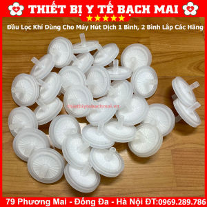 Đầu Lọc Khuẩn Cho Các Loại Máy Hút Dịch Hút Mũi 1 Bình 2 Bình - Phin Lọc Khí Máy Hút Dịch