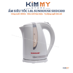 Ấm đun nước siêu tốc Sunhouse SHD1300 1.7L - Bình đun nước siêu tốc Bảo hành chính hãng 12 tháng toàn quốc