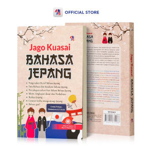 Buku Bahasa Jepang Jago Kuasai Bahasa Jepang Untuk Pelajar Mahasiswa Dan Umum / Pustaka Baru Press - PB