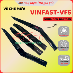 Vè che mưa xe Vinfast VF5/Herio Green 2024+ nhựa thái đen dày dặn cao cấp che nắng chống nước tràn vào xe ngày mưa gió