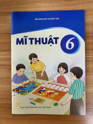 Sách giáo khoa Mĩ Thuật 6- Kết Nối Tri Thức Với Cuộc Sống (Kèm Nilon bọc Sách nhãn tên)