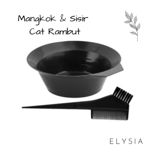 ✨ ELYSIA ✨ - Mangkok/Mangkuk dan Sisir Semir/ Cat/ Pewarna Rambut 2 in 1