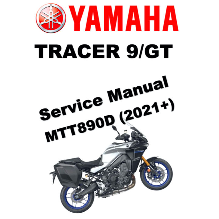 YAMAHA TRACER9GT サービスマニュアル YAMAHA TRACER9GT サービスマニュアル