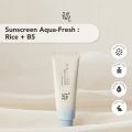 Beauty of Joseon Sunscreen Aqua-Fresh : Rice + B5  (SPF50+ PA++++)  Lightweight and non-sticky. 
