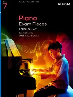 ABRSM Piano Exam Pieces 2025 & 2026 Grade 7 (ABRSM)