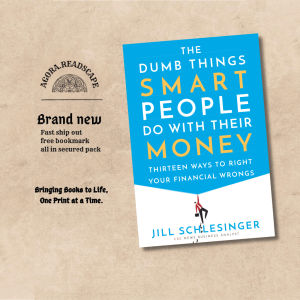 The Dumb Things Smart People Do With Their Money by Jill Schlesinger