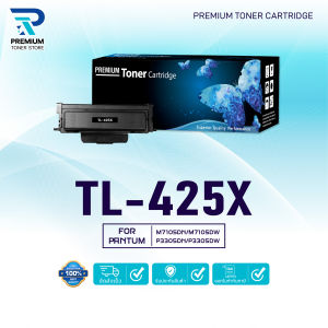 หมึกเทียบเท่า PANTUM TL425X/TL-425/TL-425X FOR PANTUM M7105DN/M7105DW/P3305DN/P3305DW