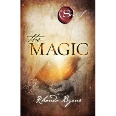 The Secret the Magic Book By Rhonda Byrne