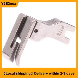 【Local shipping】 1Pc P778 All Steel Presser Foot Upper Collar Sewing Presser Foot Special Presser Foot For Most Industrial Sewing Machine Parts