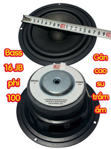 Loa bass 16 JB L - giá 1 cái - gân cao su - phi 100 côn 31 - loa bass 1 tấc 6