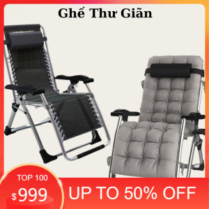 Ghế Thư Giãn Cao Cấp Có Đệm Điều Chỉnh Tư Thế Ghế Xếp Dã Ngoại Du Lịch Câu Cá ghế gấp gọn