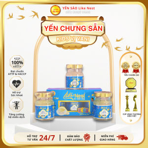 HCM - LIKE NEST [ LỐC 3 HŨ ] YẾN CHƯNG CAO CẤP TRẺ EM VỊ VANI 35% TỔ YẾN NGUYÊN CHẤT