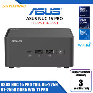 ASUS NUC 15 PRO MINI PC U5-225H U7-255H INTEL ARC DDR5 16G WIN 11 PRO WIFI 7(3Yrs ASUS Warranty)RNUC15CRHU5063A6X
