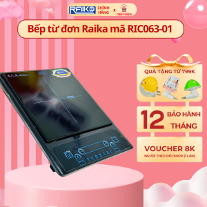 Bếp từ đơn 2000w Raika RIC063-01- Chuyên nấu lẩu nhiều chế độ nấu bảng điều khiển cơ dùng cho nhà hàng gia đình