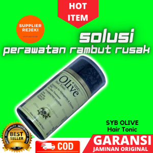SYB OLIVE HAIR TONIC BPOM - HAIR TONIC KOREAN PENUMBUH PERAWATAN RAMBUT ORIGINAL BPOM SYB OLIVE HAIR TONIC VITAMIN PERAWATAN RAMBUT KERATIN BPOM