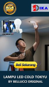 Bohlam LED TOKYU Bellucci: Pemilihan dan Penggunaan Lampu LED untuk Rumah