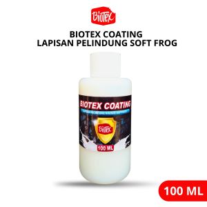Biotex COATING PENGKILAP PERMANEN 100 ML - untuk Finishing Sofrog Umpan Pancing Soft Frog Biocoating