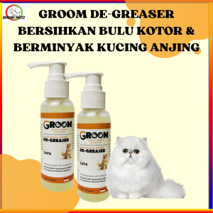 GROOM DEGREASER BERSIHKAN BULU KOTOR BERMINYAK STAIN MATA PADA KUCING ANJING