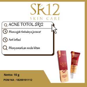 Acne Totol SR12 BPOM Obat Jerawat Dan Bekas Jerawat Ampuh Aman Cepat Dan Permanen Herbal