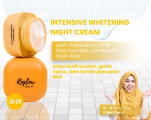 Intensive Whitening Night Cream Reglow - Mencerahkan & Memudarkan Flek Hitam Original