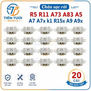 chân sạc rời R5 – R11 – A73 – A83 – A5 – A7 – A7x – K1 – R15x – A9 – A9x  A71 A3S