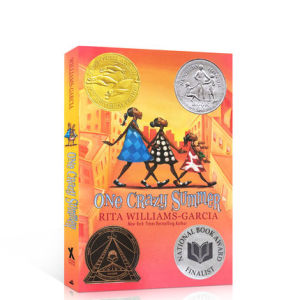 One Crazy Summer: A Newbery Honor Award Winner Paperback by Rita Williams-Garcia Original English books