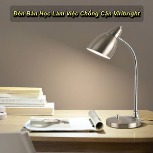 Đèn Bàn Cổ Điển Chống Cận Viribright - WorldMart
