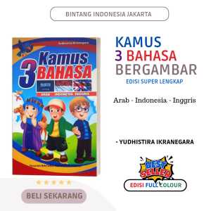 KAMUS 3 BAHASA BERGAMBAR ARAB - INGGRIS - INDONESIA ( FULL COLOUR )