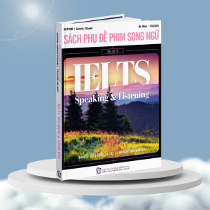 Sách Phụ Đề Phim Song Ngữ Vua Sư Tử - IELTS Speaking & Listening - Band 0 - 6.0 Level A1 - B2 Cho Người Mới Bắt Đầu - Smart English