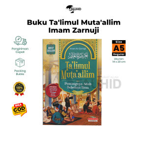 Buku talim mutaAlim imam zarnuji - pentingnya adab sebelum ilmu - Buku islami