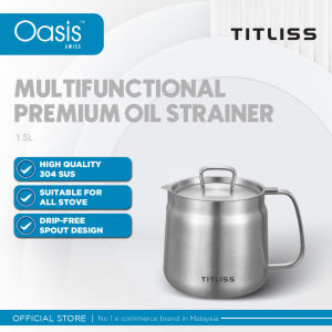Titlis Multifunctional Premium Oil Strainer Stainless Steel 304 SUS Suitable All Stove 1.5L/2.0 L