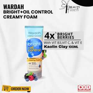 Wardah Perfect Bright Creamy Foam Bright Plus Oil Control 100ml Mengurangi Kulit Wajah Berminyak Dan Mengontrol Produksi Minyak Hingga 12 Jam