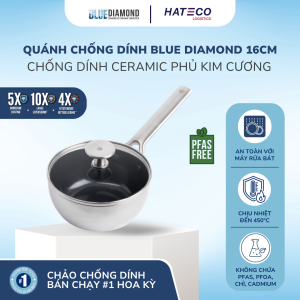 Quánh chống dính ceramic phủ kim cương Blue Diamond 16cm có nắp kính - Thép không gỉ không chứa PFAS