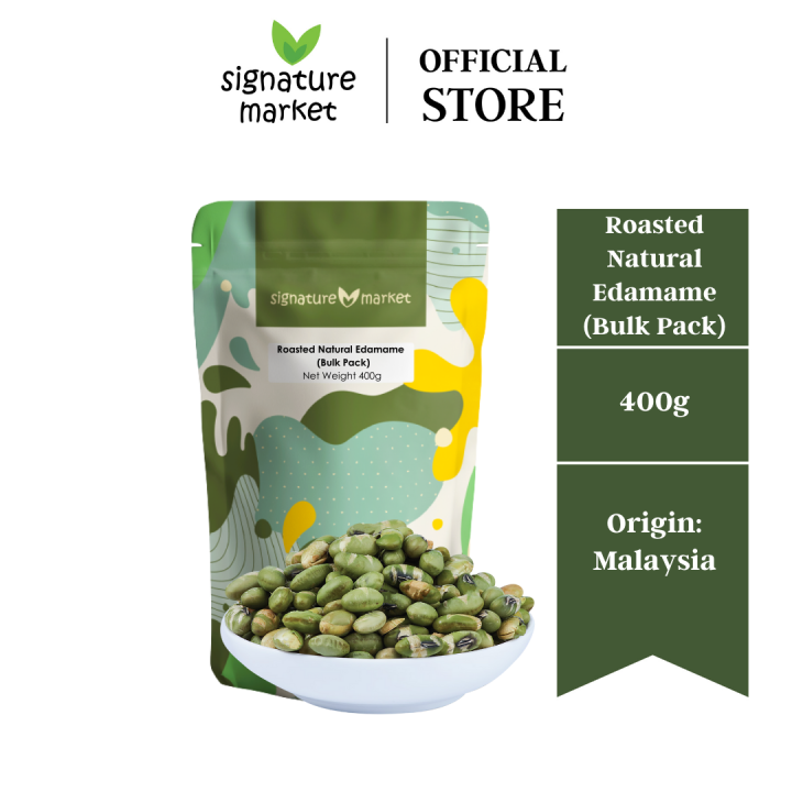 Signature Market Roasted Natural Edamame (Bulk Pack)(400g) Lazada