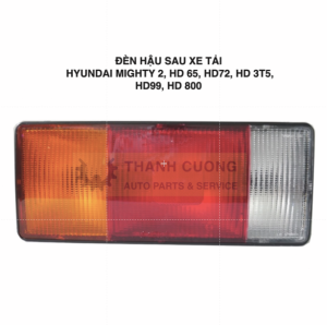 Đèn hậu xe tải Hyundai Mighty 2 HD 3T5 Hd 5- 24T HD65 HD 72 HD99 HD 800 Mighty EX6 Mighty EX8 Mighty N250